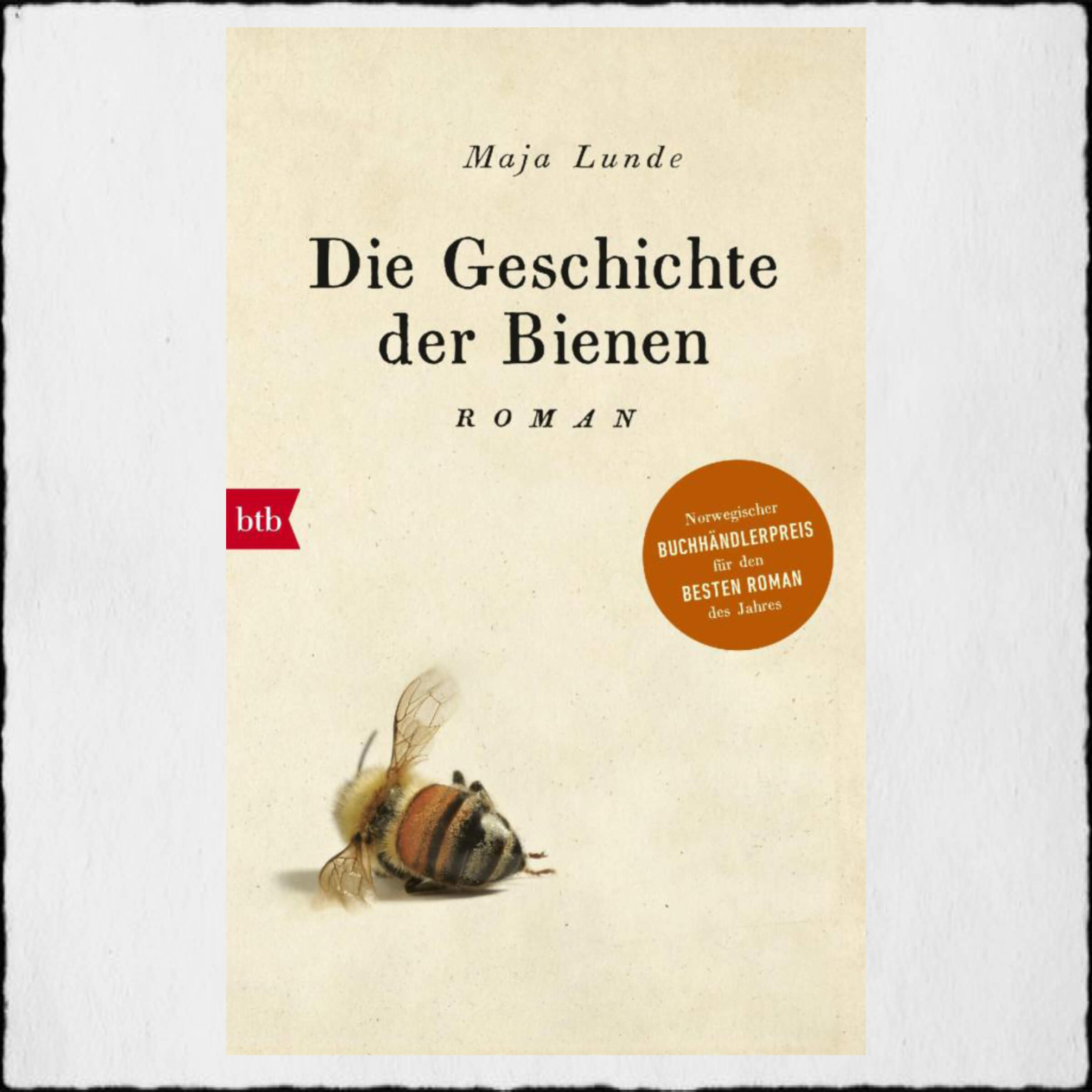 Jahresrückblick: Maja Lunde: "Die Geschichte der Bienen" © btb Verlag (Random House Verlagsgruppe)