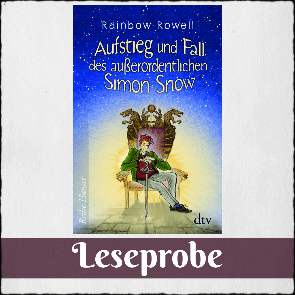 Cover Rainbow Rowll "Aufstieg und Fall des außerordentlichen Simon Snow" (Leseprobe) © 2017 dtv Verlagsgesellschaft mbH & Co. KG