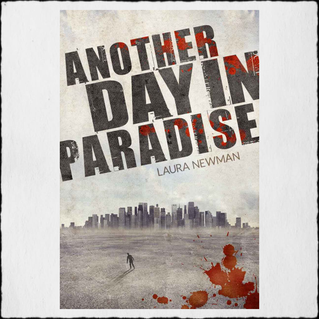 Cover Laura Newman - "Another Day in Paradies" - Copyright © 2015 Laura Newman