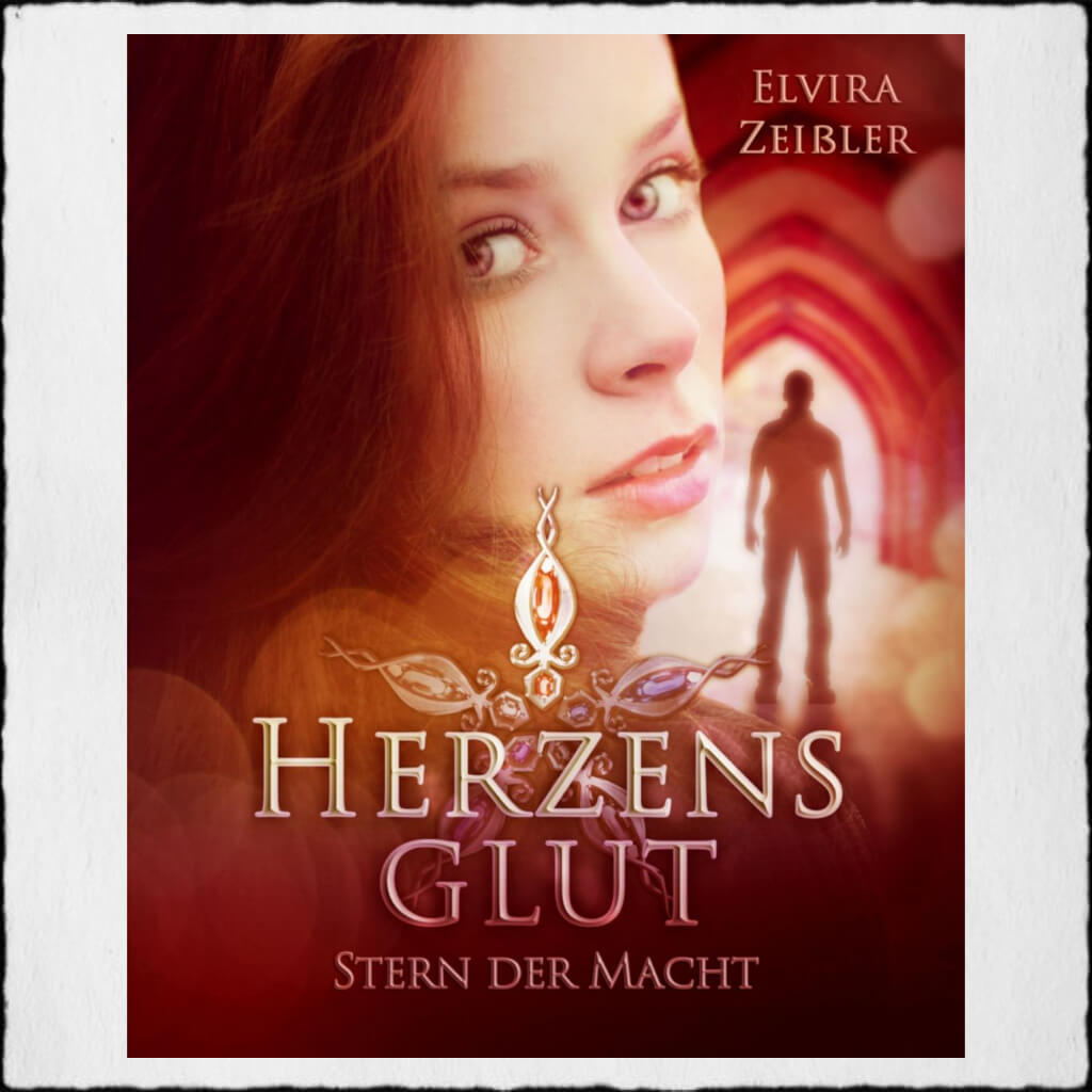 Cover: Elvira Zeißler - "Herzensglut - Stern der Macht 1" © 2014 Elvira Zeißler (Selfpublishing)