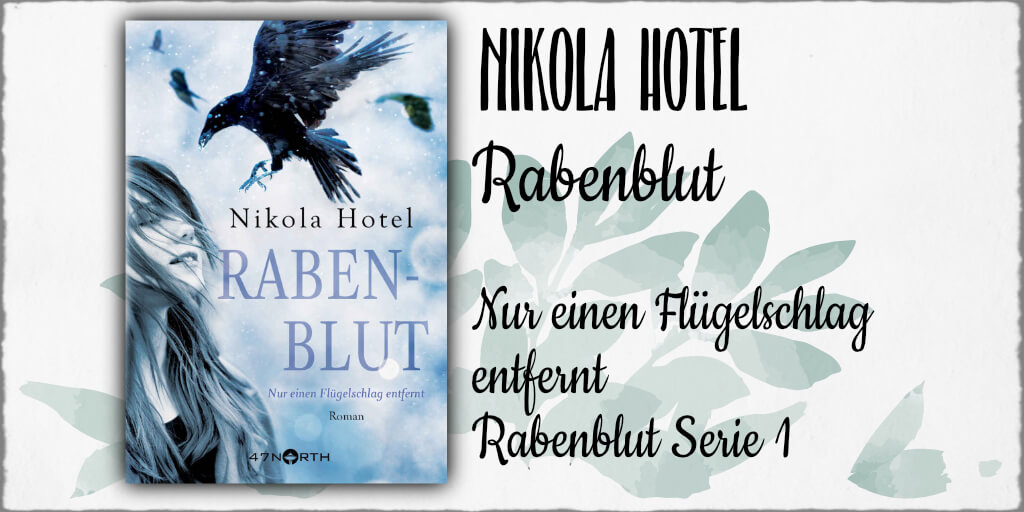 Cover: Nikola Hotel - "Rabenblut - Nur einen Flügelschlag entfernt" © 2015 Nikola Hotel (Selfpublishing)