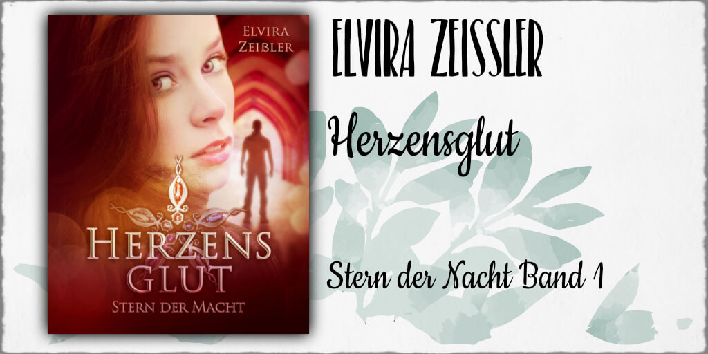 Cover: Elvira Zeißler - "Herzensglut - Stern der Macht 1" © 2014 Elvira Zeißler (Selfpublishing)