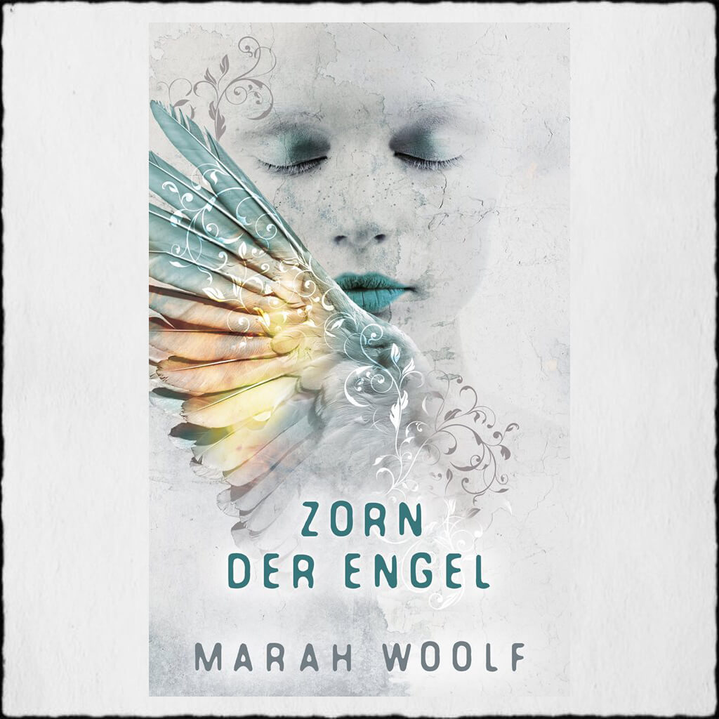 Cover Marah Woolf: "Zorn der Engel (Angelussaga 2)" © 2019 Marah Woolf (Selfpublishing)