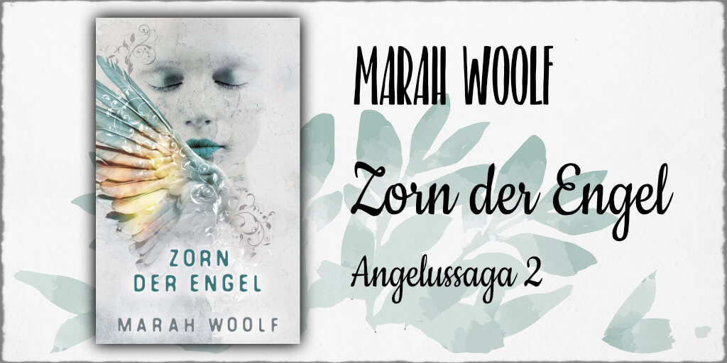 Cover Marah Woolf: "Zorn der Engel (Angelussaga 2)" © 2019 Marah Woolf (Selfpublishing)