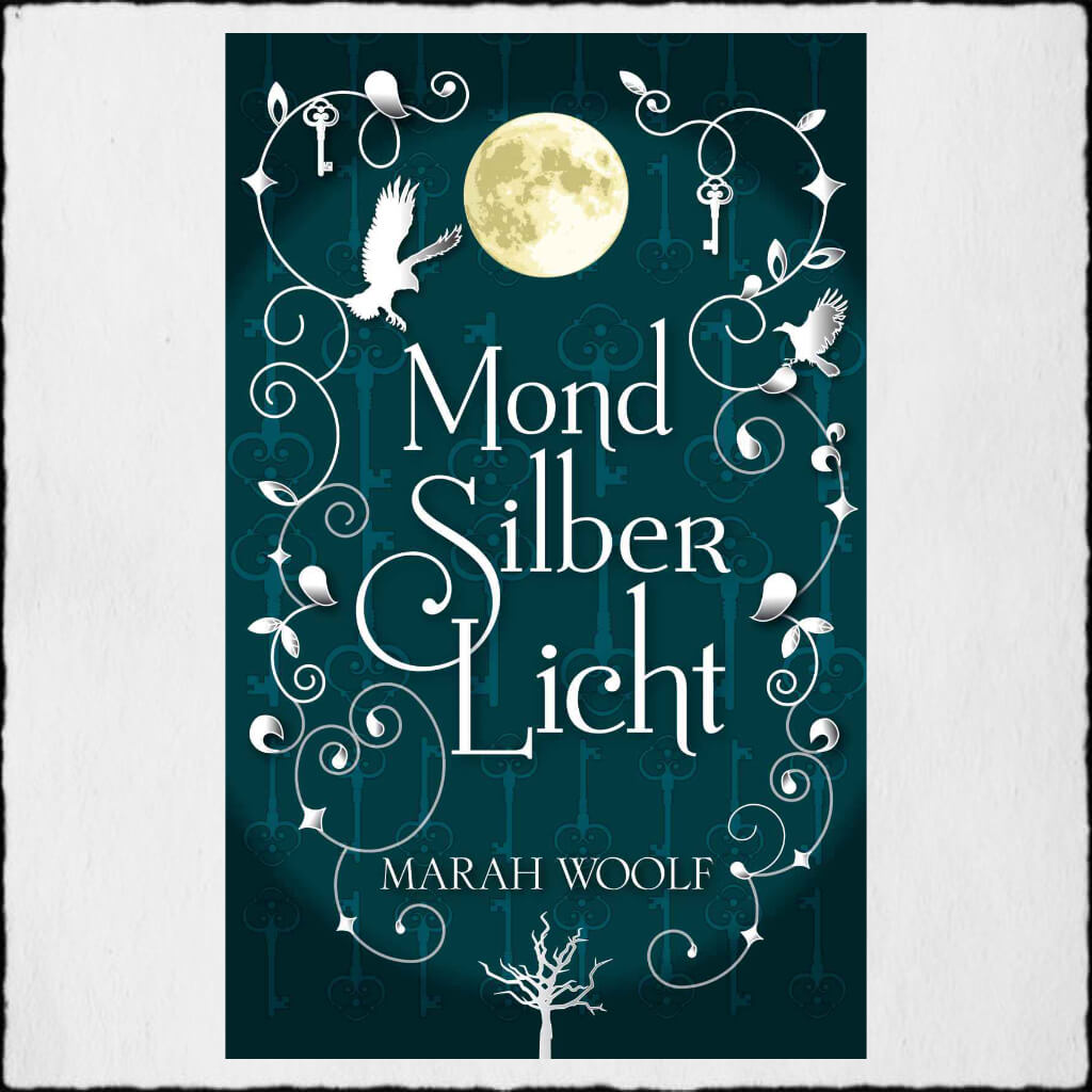 Cover Marah Woolf: "MondSilberLicht (MondLichtSaga 1)" © 2011 Marah Woolf (Selfpublishing)