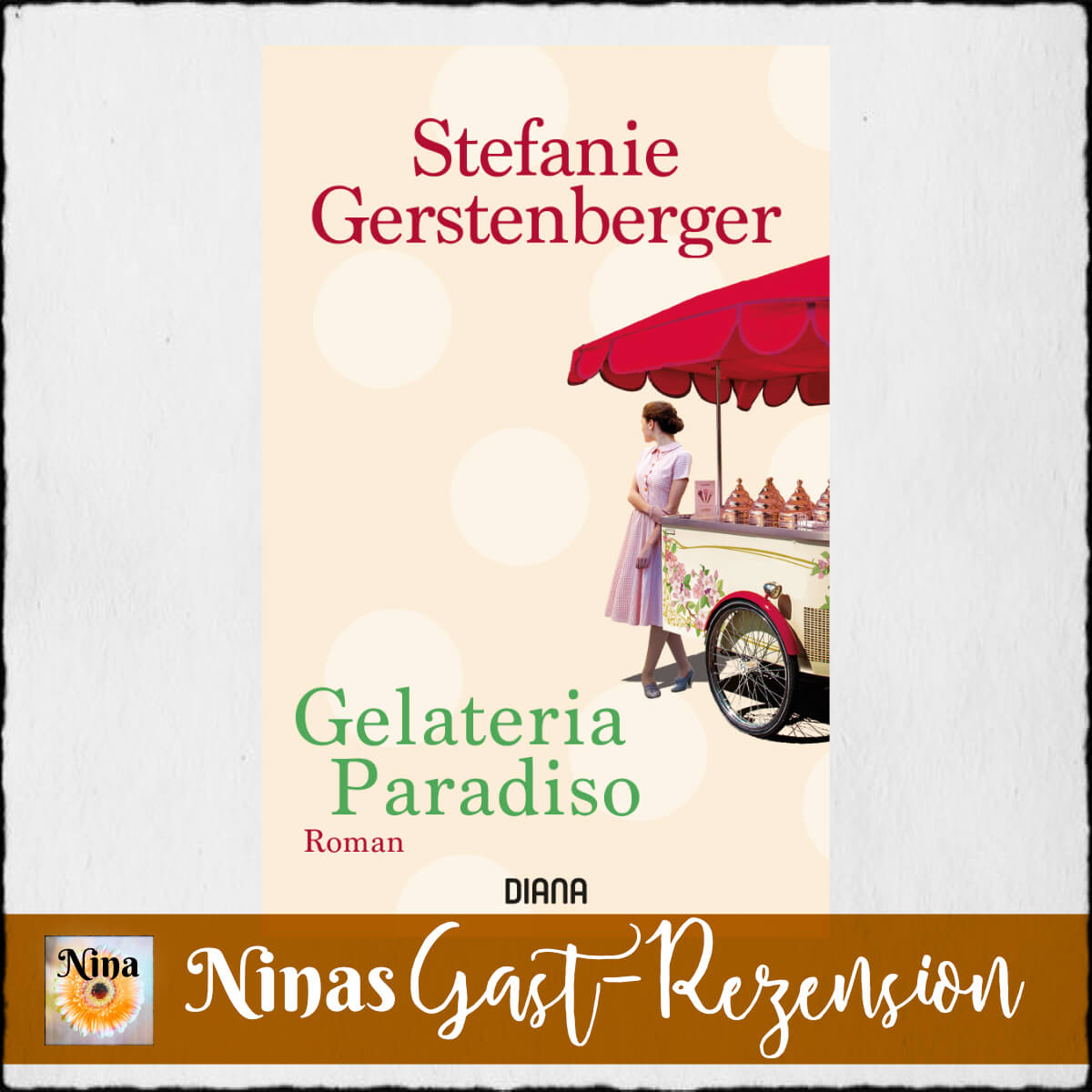 Cover: Stefanie Gerstenberger - "Gelateria Paradiso" © 2019 Diana Verlag - Verlagsgruppe Random House GmbH