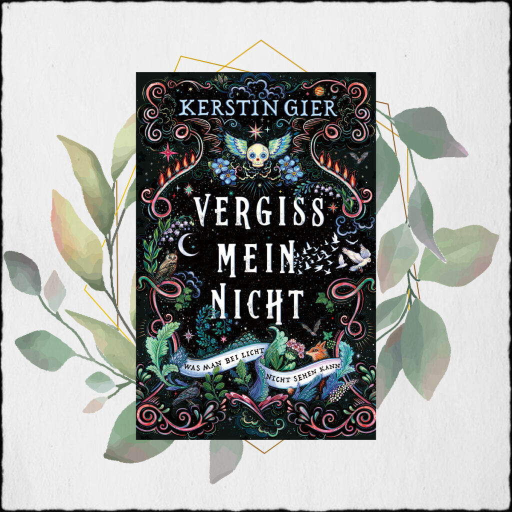 Kerstin Gier "Vergissmeinnicht - Was man bei licht nicht sehen kann (Band 1)" ©2021 S. Fischer Verlage