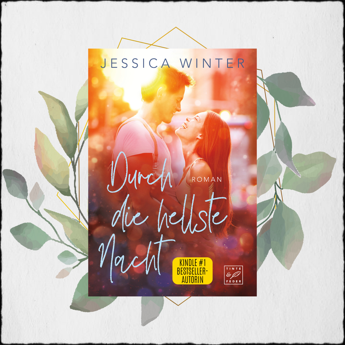 Jessica Winter "Durch die hellste Nacht" © 2022 Jessica Winter in Selbstpublikation - Tinte & Feder