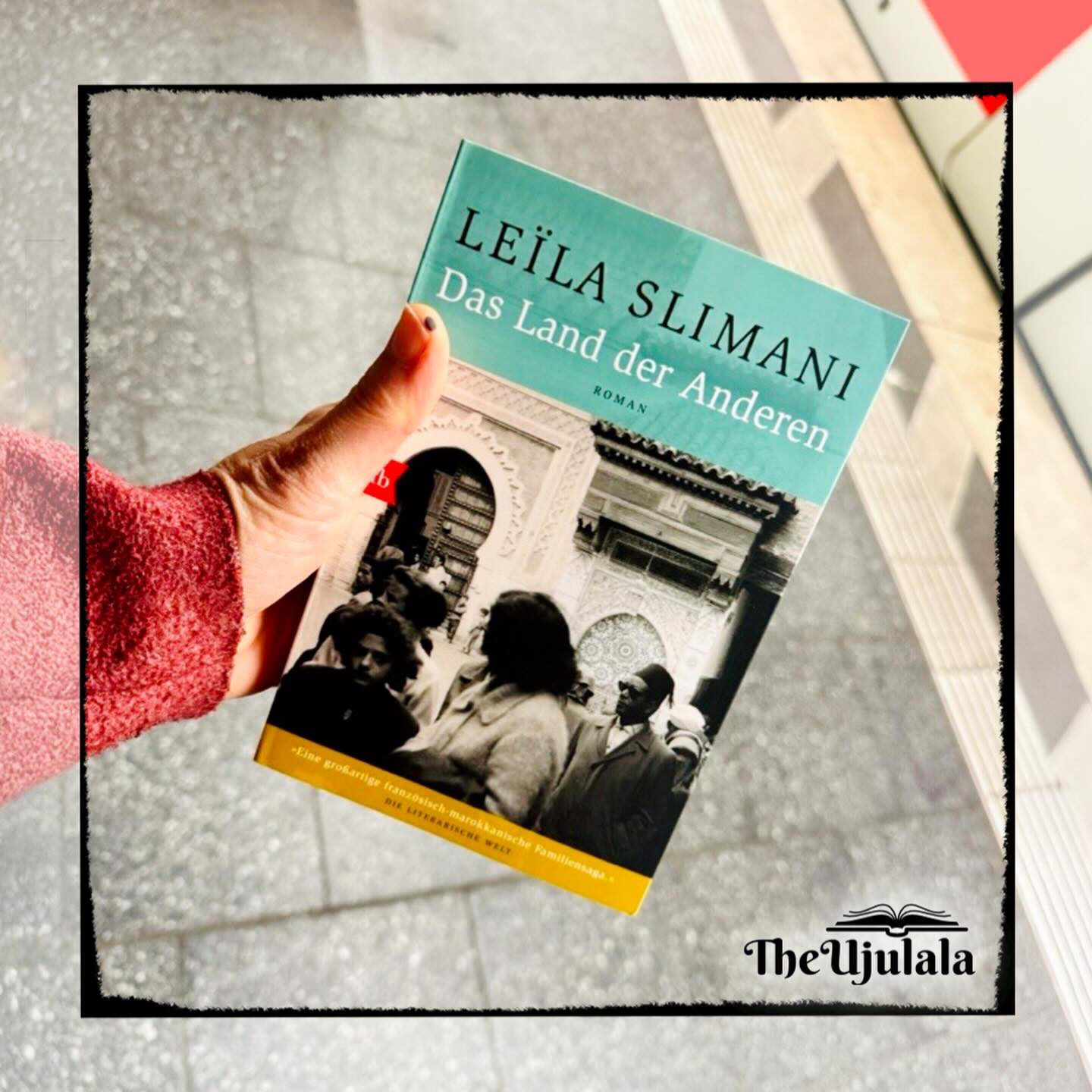 Leïla Slimani „Das Land der Anderen“ ©2021 Luchterhand Literaturverlag
