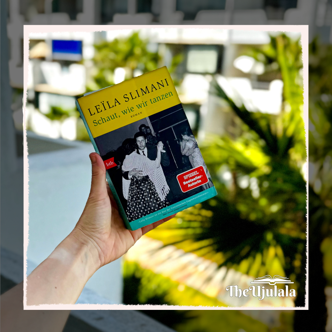 Leila Slimani „Schaut, wie wir tanzen“ ©2024 btb Verlag
